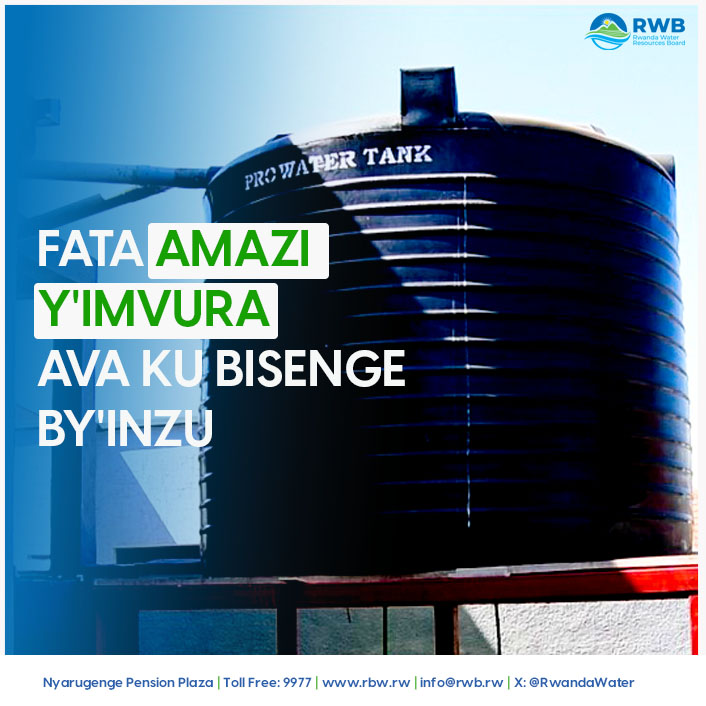 RwandaWater's tweet photo. #Imvura y’umuhindo ntisange inzu utuyemo idafite ikigega gifata amazi ava ku gisenge kuko gifasha mu: 

➡️Kugabanya amazi y'imvura atemba ku butaka ashobora gutera #isuri n'#imyuzure
➡️ kugabanya amafaranga yishyurwa amazi no kugabanya umwanya ukoreshwa mu gushaka amazi https://t.co/2TPkucWpug