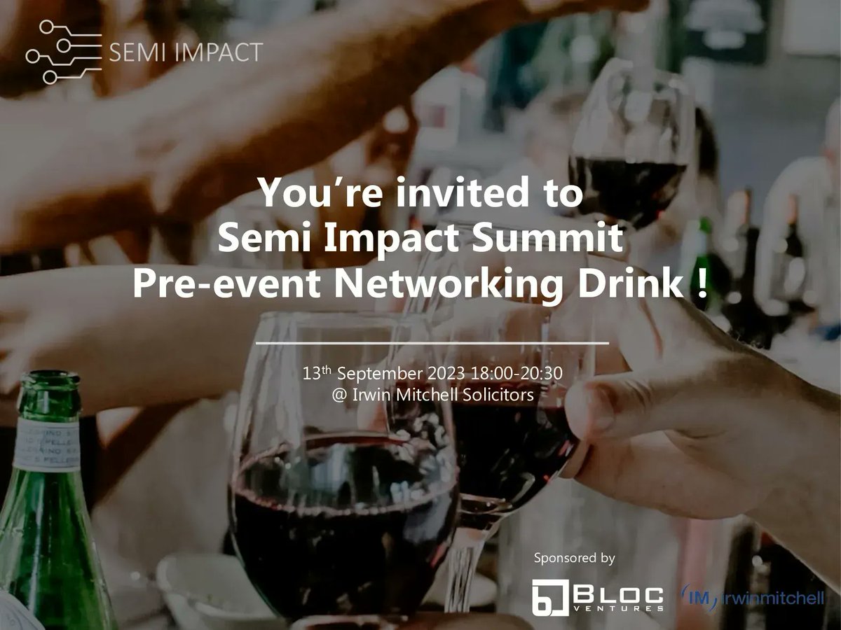 SEMI IMPACT (@semiimpact) on Twitter photo 📣Calling all Semi Impact Summit participants! Join us at the pre-event networking drink to connect in person with semiconductor experts from the UK and Taiwan!
👉Grab your networking drink ticket buff.ly/3R2Qr4n
🎉 Thank you for our sponsors <a href="/irwinmitchell/">Irwin Mitchell</a> <a href="/BlocVentures/">Bloc Ventures</a> 📣Calling all Semi Impact Summit participants! Join us at the pre-event networking drink to connect in person with semiconductor experts from the UK and Taiwan!
👉Grab your networking drink ticket buff.ly/3R2Qr4n
🎉 Thank you for our sponsors <a href="/irwinmitchell/">Irwin Mitchell</a> <a href="/BlocVentures/">Bloc Ventures</a>