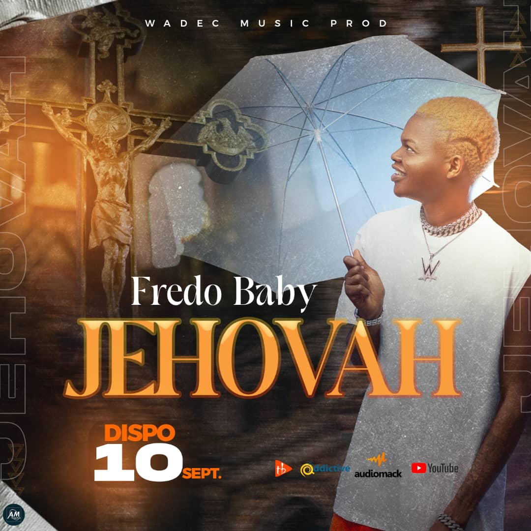 FredoBaby6's tweet photo. Rdv 10 Septembre pour la sortie de  votre nouveau son intitulé JÉHOVAH🎵
#Jehovah 🎵
#fredobaby
#musician https://t.co/JrnwdzSfBE