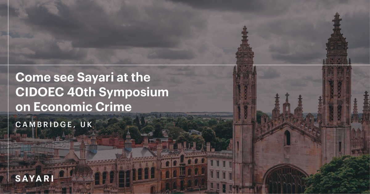 Sayari's UK team is excited to be attending the 40th Symposium on Economic Crime at Cambridge University. Find a member of our team if you want to discuss how we can help support your financial crime investigations.