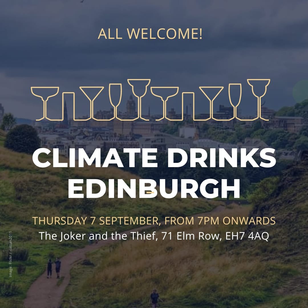 Our Climate Drinks September meeting is now only two weeks away! Join us for a chat about the climate crisis this Thursday, September 7 at The Joker and the Thief on Leith Walk. From 7pm onward. All welcome!
