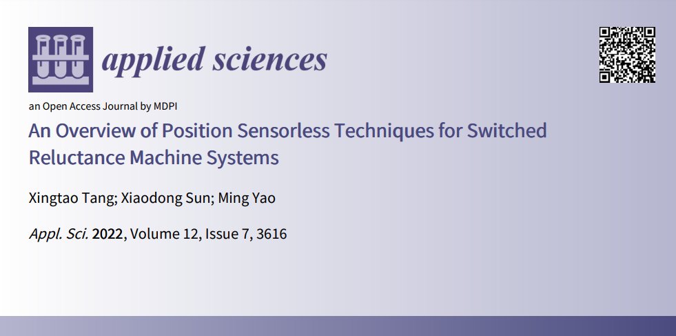 Applsci's tweet image. 📢 Read our Review paper

📚 An Overview of Position #Sensorless Techniques for Switched Reluctance Machine Systems
🔗 mdpi.com/2076-3417/12/7…
👨‍🔬 by Dr. Xiaodong Sun et al.
🏫 Jiangsu University

#openaccess