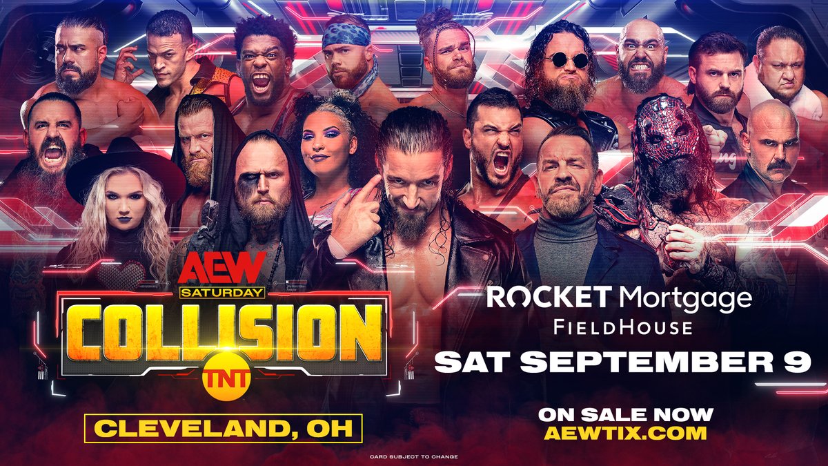 Saturday Night #AEWCollision makes its Cleveland, OH debut at the Rocket Mortgage FieldHouse LIVE on Saturday, September 9th! Tickets are ON SALE NOW! 🎟 AEWTIX.com