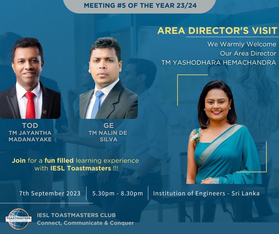 Exiting News 📣
Our 5th educational meeting is just around the corner, and we have a fantastic surprise in store for you! ✨
🎉 Join us as we welcome our esteemed Area Director TM Yashodhara Hemachandra , to our upcoming meeting! 🎉
#toastmasters #whereleadersaremade