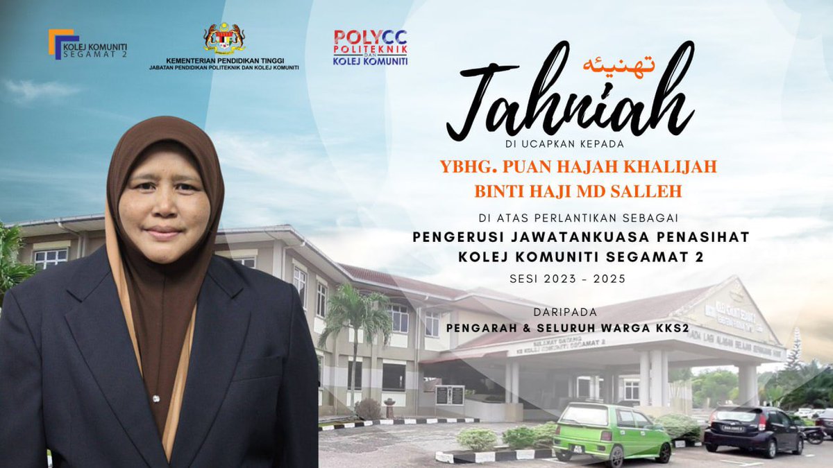 kkseg2's tweet photo. Pengarah dan seluruh Warga Kolej Komuniti Segamat 2 merakamkan ucapan setinggi-tinggi tahniah &amp; syabas diatas Pelantikan YBhg. Puan Hajah Khalijah binti Haji Md Salleh Anuar sebagai Pengerusi Jawatankuasa Penasihat Kolej Komuniti Segamat 2 Sesi 2023-2025. https://t.co/8ekKcgy1X2