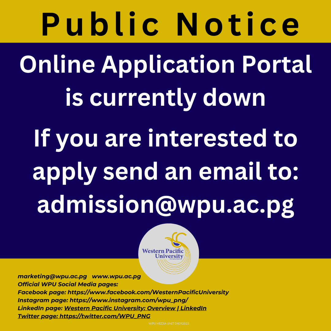 WPU_PNG's tweet photo. Notice to non-school leavers: If you are interested to apply to WPU for the 2024 academic year, please send an email to admission@wpu.ac.pg for an application form.
Applications close on 31st October, 2023.
#studyatwpu #nonschoolleavers # https://t.co/3vNWxOYaLP