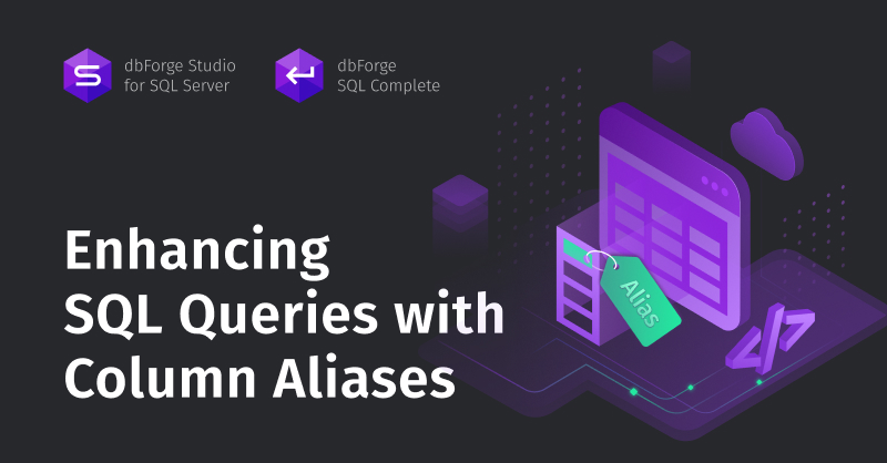 DevartSoftware's tweet image. 🔉SQL Aliases: Improving Query Efficiency and Clarity
📰 Read the article to get more info: is.gd/8Khrym
✅ Download a trial version of #dbForgeStudio: is.gd/4mgWGt and #SQLComplete: is.gd/9e8dAJ
