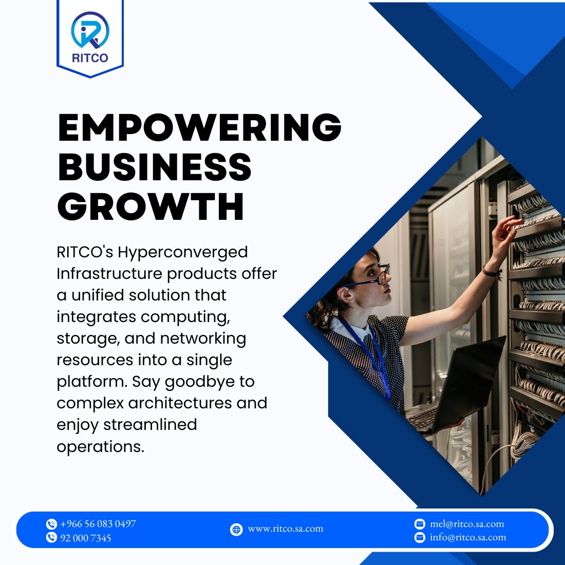 #ITSOLUTIONS #BUSINESS #RITCO

Our comprehensive suite of IT solutions and services are empowering enterprises of all sizes to transform their IT infrastructure, optimize operations, reduce cost, and improve business agility.