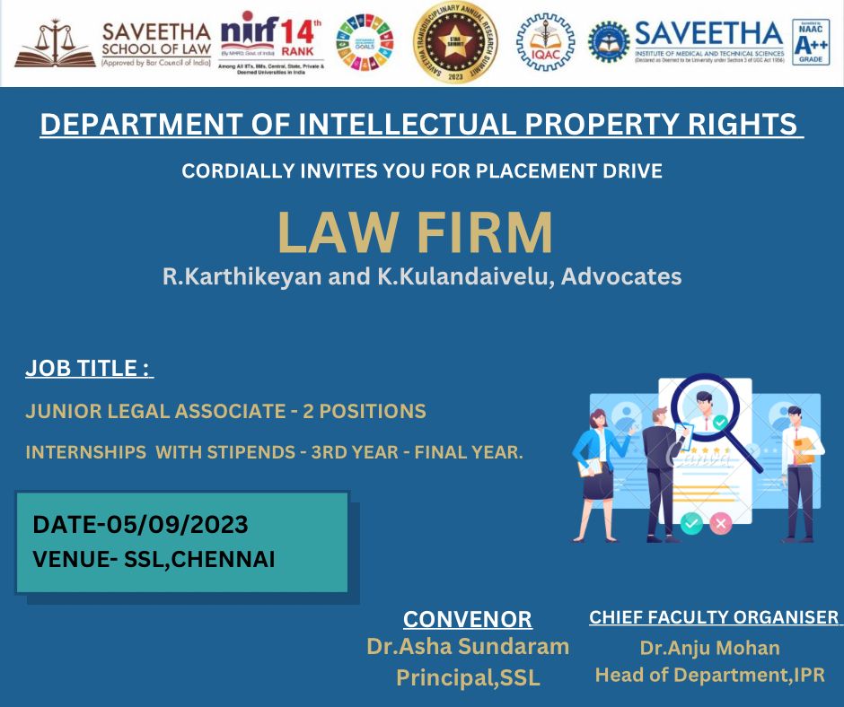 SaveethaLaw_SSL's tweet image. @SaveethaLaw_SSL is conducting a Placement Drive for the post Junior Legal Associates &amp;amp; Interns for R. Karthikeyan &amp;amp; K. Kulandaivelu Law Firm on 5th September 2023 @SIMATS_Univ @VC_SIMATS @ChadaramDr