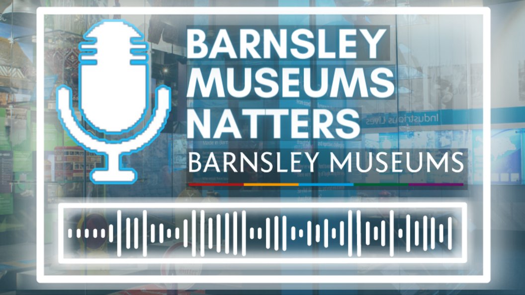 We have a new podcast! 🔉 Barnsley Museums Natters: Series one is all about making a museum as we celebrate 10 years of @EBMuseum where staff share their memories Listen in all the usual podcast places: bit.ly/BarnsleyMuseum… #BarnsleyNatters @MuseumsAssoc