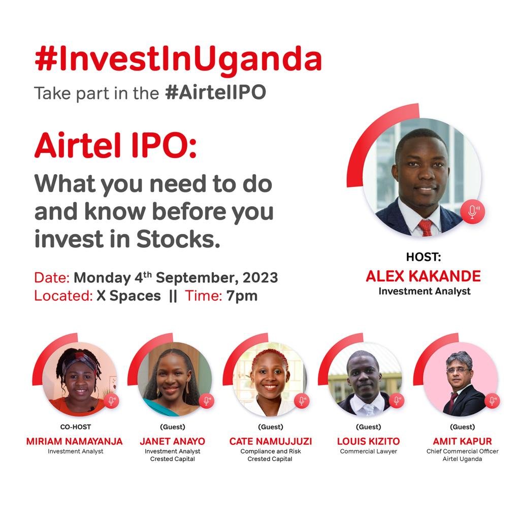 On Tonight's Space, we bring you One of the Top Executives, Amit Kapur the Chief Commercial Officer of @Airtel_Ug. Let's talk everything AIRTEL IPO. Do you have any questions? Are you on the asking yourself if you should buy the shares? Tonight on X.