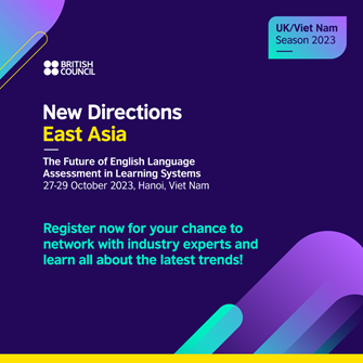 Mark your calendars for the 11th New Directions in Language Assessment East Asia conference, happening this 27 to 29 Oct 2023 in Hanoi, Viet Nam. Join us as we explore the theme ‘The Future of English Language Assessment in Learning Systems’. Register now! bit.ly/3PnFIQP
