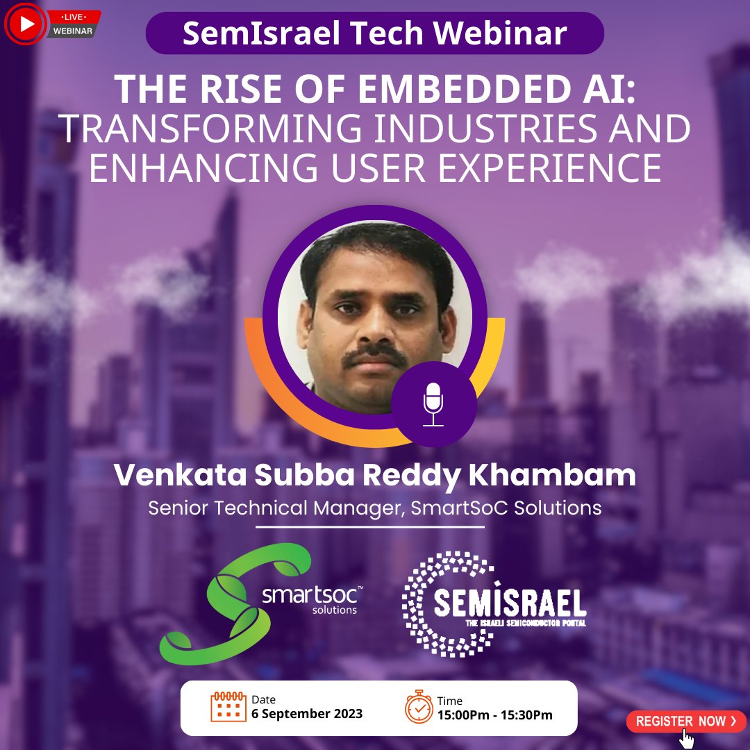 smartsocs's tweet image. 🚀 Dive into the world of Embedded AI with us on September 6, 2023, at 3:00 PM! 💡 Join expert Venkata Subba Reddy Khambam from SmartSoC Solutions. Register now:
semisrael-expo.com/semisrael-tech…
Don't miss out! 🌟 #SmartSoC #EmbeddedAI #TechWebinar