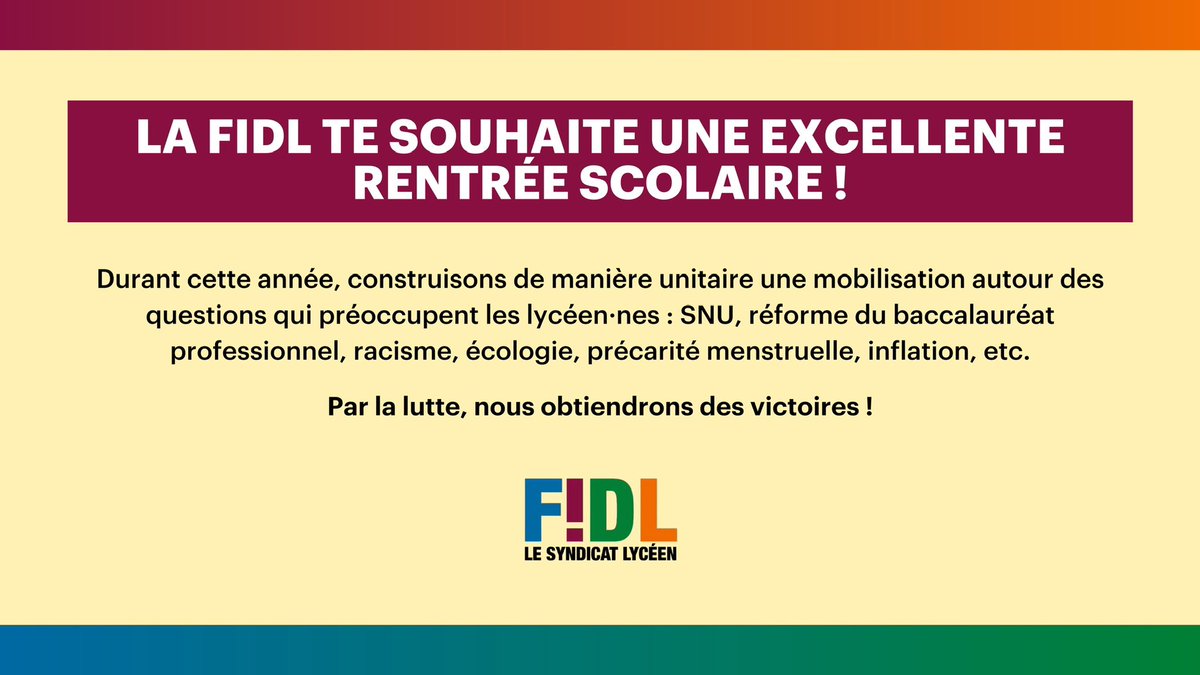 gThomasAlves's tweet photo. La #FIDL te souhaite une excellente rentrée !
Faisons de cette année un moment de lutte pour les droits des lycéen·nes ✊
#Rentree2023 https://t.co/KHQEHMIBwj