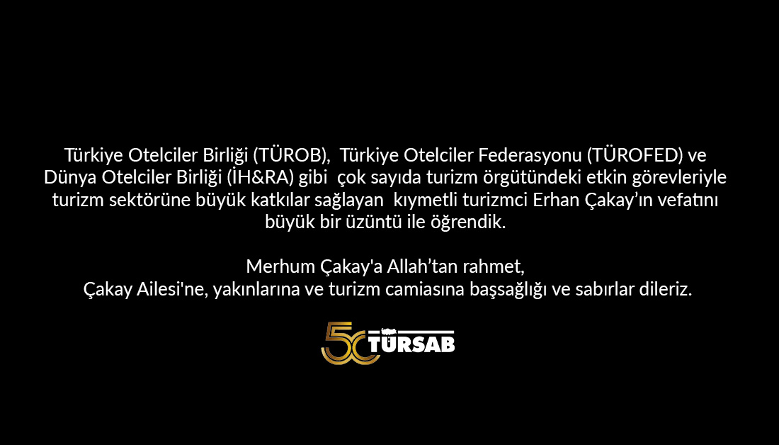 tursaborgtr's tweet image. Türkiye Otelciler Birliği (TÜROB), Türkiye Otelciler Federasyonu (TÜROFED) ve Dünya Otelciler Birliği (İH&amp;amp;RA) gibi çok sayıda turizm örgütündeki etkin görevleriyle turizm sektörüne büyük katkılar sağlayan kıymetli turizmci Erhan Çakay’ın vefatını büyük bir üzüntü ile öğrendik.…