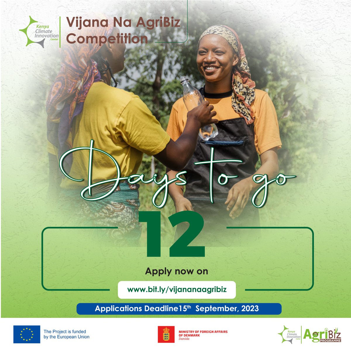 Have you submitted your application? 

You have twelve (12) days to the deadline!

Access detailed information on #Vijana Na AgriBiz competition here: shorturl.at/rNSY6 apply today here; docs.google.com/forms/d/e/1FAI…

#VijanaNaAgriBiz #Generationgreen #EUinKenya #DenmarkinKenya…