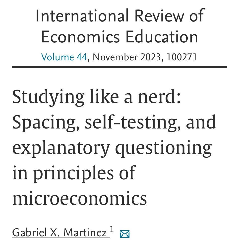 Spacing, self-testing, and explanatory questioning in principles of microeconomics “The quality of comments on the readings and lecture completion were highly significant predictors of over-performance for above-median students.” - @IREE_Journal sciencedirect.com/science/articl…