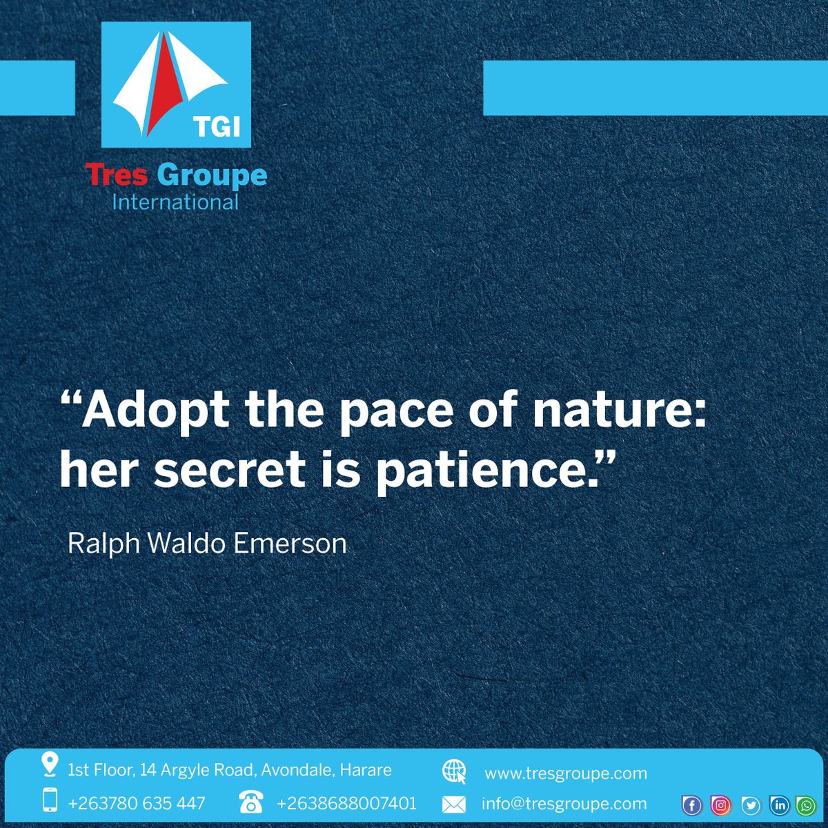 tresgroupeintl's tweet photo. “Adopt the pace of nature: her secret is patience.” – Ralph Waldo Emerson.
#evolutionaryinnovation #tgination #TGIMonday https://t.co/4prHXSThtD