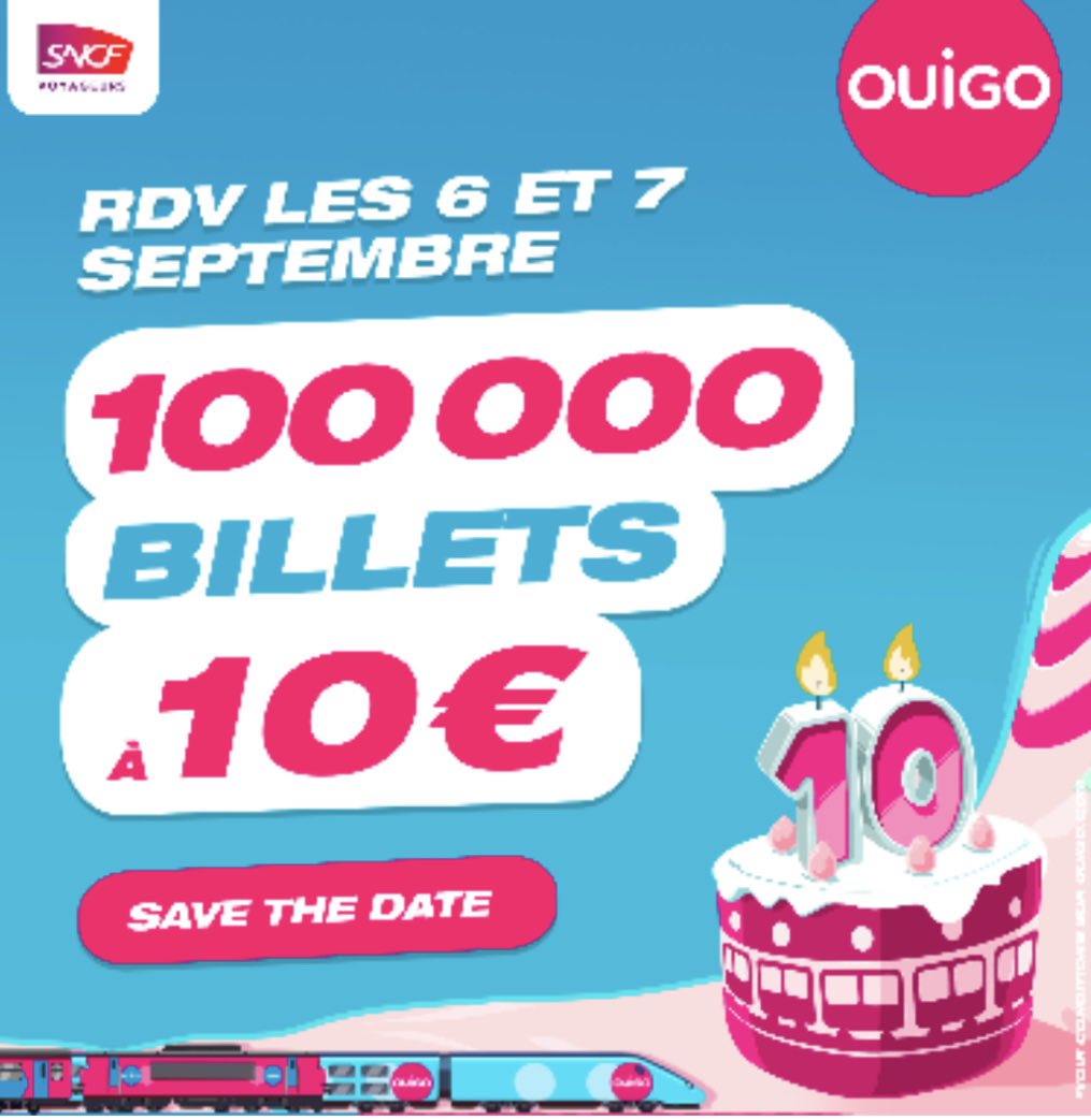 Pas d’anniversaire sans cadeaux. 
Les 6 &amp; 7 septembre, 100 00 billets à 10€ et des milliers à 16 &amp; 19€ seront mis en vente pour des voyages du 11/9 au 9/12, en <a href="/OUIGO/">OUIGO</a> grande vitesse &amp; classique. 
+pleins de surprises en gares/à bord de nos trains. 
C’est Noël avant l’heure…
