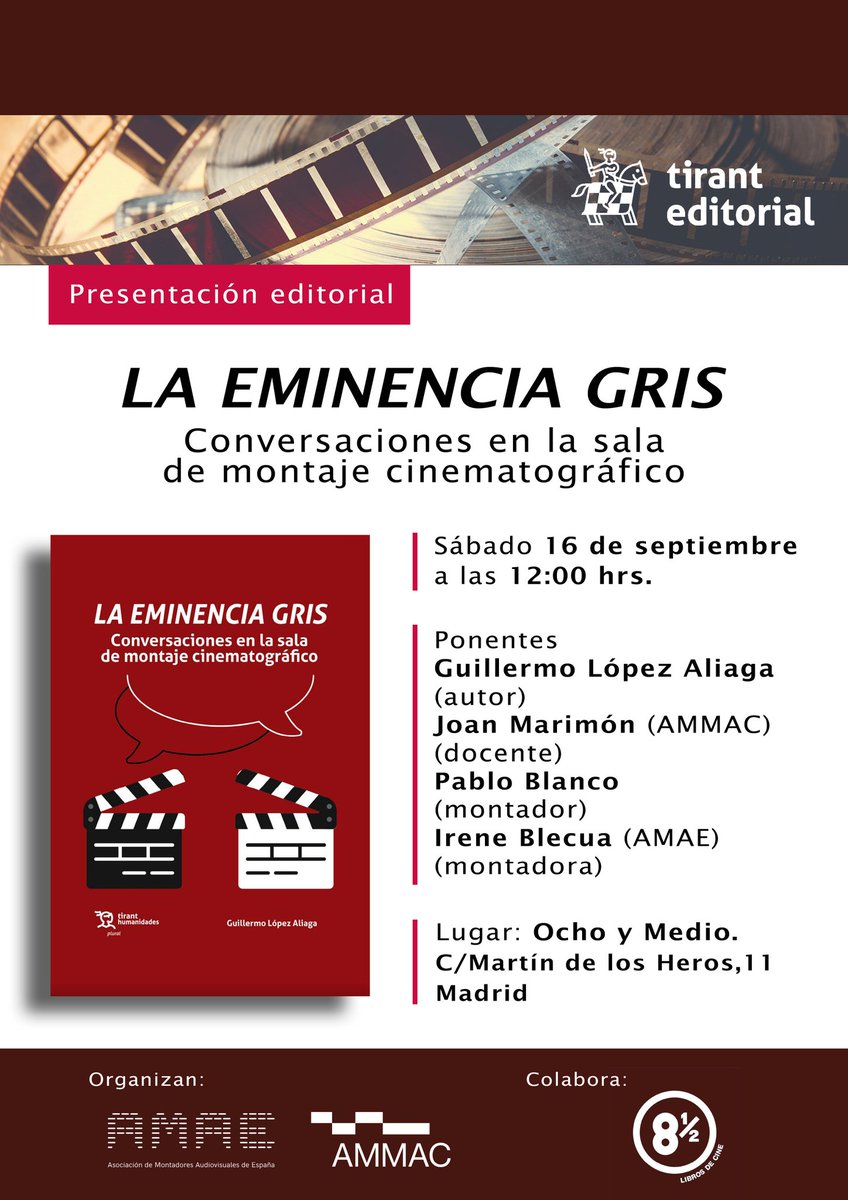 GLopez_es's tweet photo. El próximo sábado 16 estaré presentando mi libro "La eminencia gris. Conversaciones en la sala de montaje cinematográfico" junto a mis queridos Pablo Blanco, Joan Marimón e Irene Blecua en @OchoyMedio_ (Madrid) ❤️🎞✂️🎞 Actividad organizada por @AMAE_pro @AMMACmuntatge https://t.co/8evZQalvpI