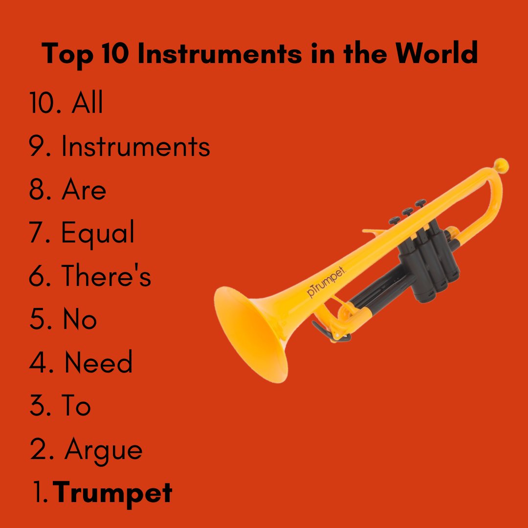 Top 10 instruments in the world? Gotta be Trumpet 😎