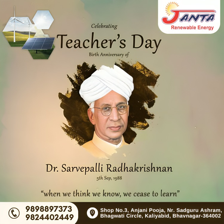 ' HAPPY TEACHERS DAY ! '✨ ભવિષ્યનો એક માત્ર વિકલ્પ સૌરઊર્જા ! 'JANTA RENEWABLE ENERGY' Mo📞: 9838897373 #HappyTeachersDay #solarrooftop #Solarsystem #solar #JANTA #renewable #energy #solarpower #solarpanels #natural #ecofriendly #solarenergy #powerplant #Bhavnagar #Gujarat