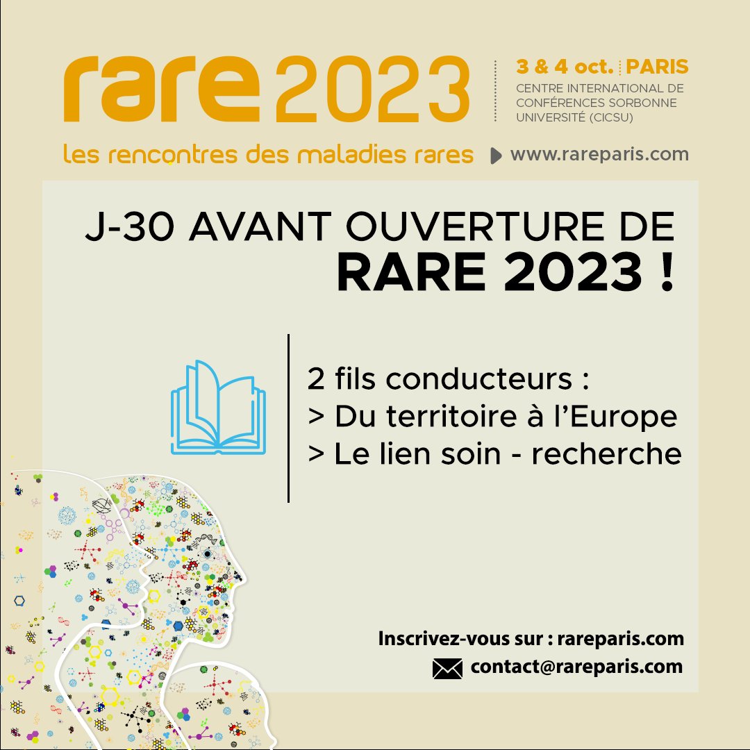 ⌛️J-30 AVANT L'OUVERTURE DES RENCONTRES DES MALADIES RARES 2023 ! Pour cette édition 2023, 2 fils conducteurs : ➡️ Du territoire à l'Europe ➡️ Le lien Soin-Recherche 💻Vous souhaitez participer aux Rencontres RARE 2023 ? inscrivez-vous sur rareparis.com/inscription/#