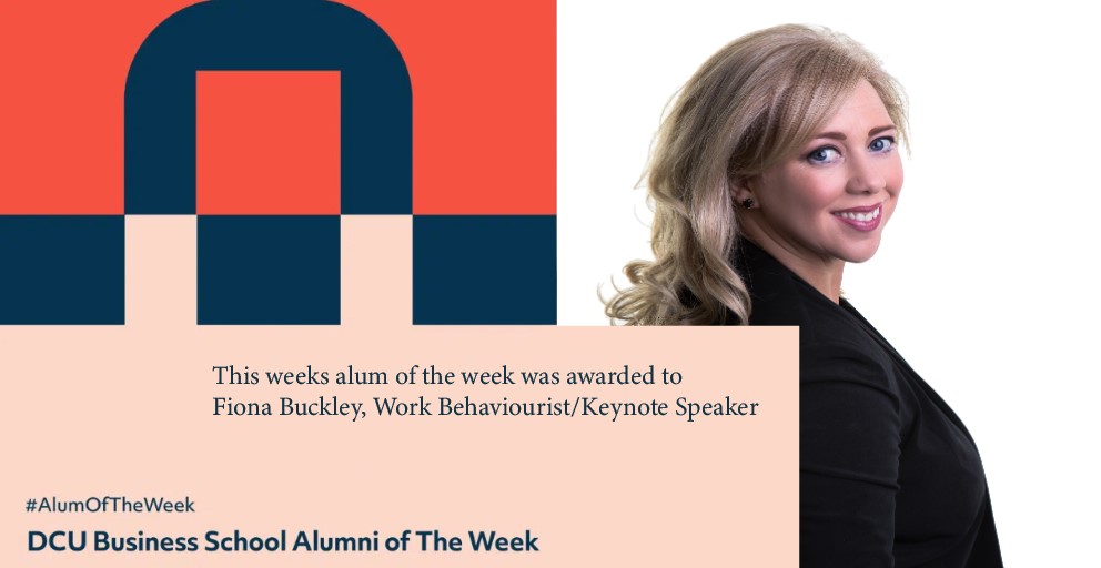 BusinessDCU's tweet photo. Delighted to present Fiona Buckley, a graduate of #MWOP (2015) as the #BusinessDCU #AlumoftheWeek.  Find out more> https://t.co/3o6oOYj4nr https://t.co/6KDgnKTOn2