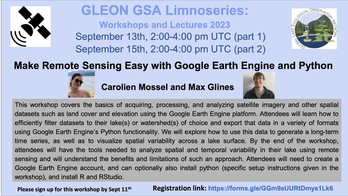 Join us to the next GLEON GSA #Limnoseries on making remote sensing easy with Google Earth Engine and Python by Carolien Mossel and Max Glines on Sept.  13th and 15th. Registration is free at forms.gle/GGm9aUURtDmys1….