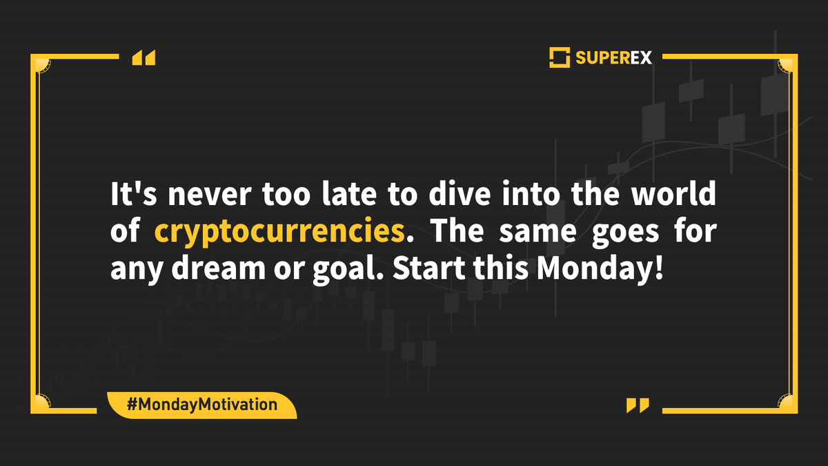 GM☀️ 
#SuperEx #MondayMotivation