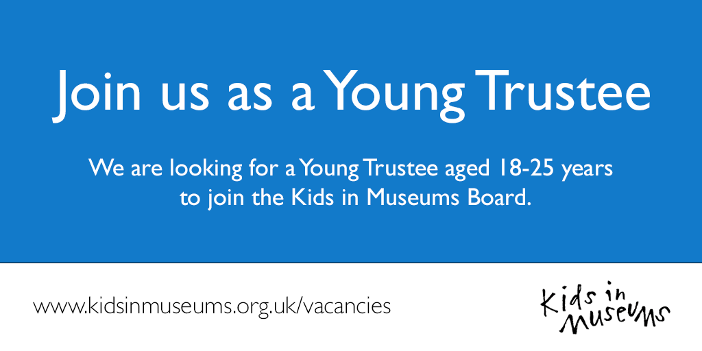 🟡 Kids in Museums Young Trustee 🟡

We're looking for a voluntary Young Trustee aged 18-25 to join our Board. Help increase our impact, work with our Youth Panel &amp; learn how a charity is governed. Free training &amp; support provided.

Find out more &amp; apply: bit.ly/2qEXeqY