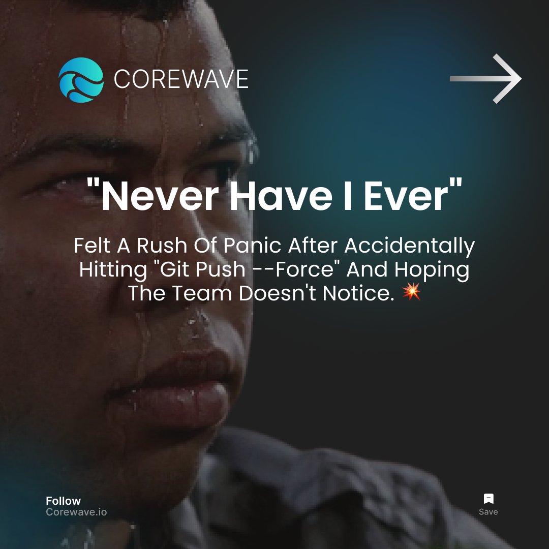 corewavetech's tweet image. 👩💻 Behind the Code: Never Have I Ever Developer Edition! 🚀
.
.
#DevLife #CodingConfessions #NeverHaveIEver #TechTales #DeveloperDiaries #CodeChallenges #GeekLife #DevHumor #CodingAdventures #DebuggingDrama #DevConfessions #CodeLife #ProgrammersGoneWild #CodingLaughs #DevEdition