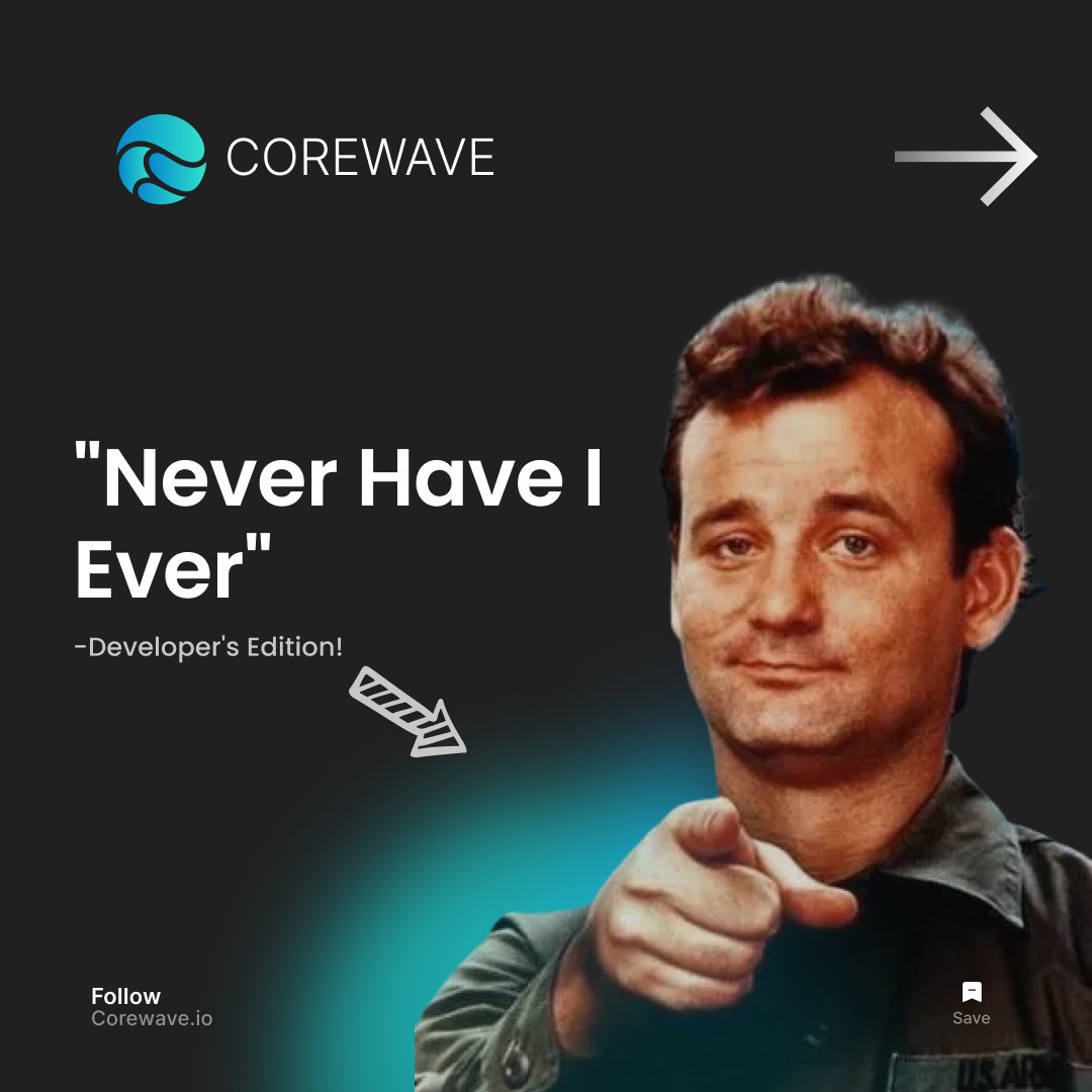 corewavetech's tweet image. 👩💻 Behind the Code: Never Have I Ever Developer Edition! 🚀
.
.
#DevLife #CodingConfessions #NeverHaveIEver #TechTales #DeveloperDiaries #CodeChallenges #GeekLife #DevHumor #CodingAdventures #DebuggingDrama #DevConfessions #CodeLife #ProgrammersGoneWild #CodingLaughs #DevEdition