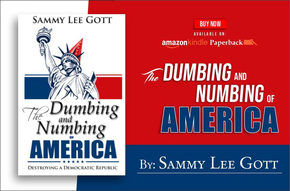 📚 Discover the firsthand experiences of an American veteran in 'The Dumbing and Numbing of America.' Let's learn from the past and shape a better tomorrow. amazon.com/dp/1948997819 @sammyleegott #AmericanAuthor #NationalConcerns #HealingUSA