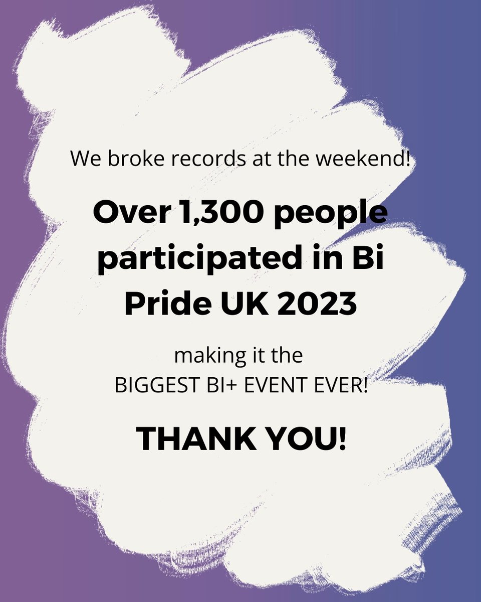 WE BROKE RECORDS!

Over 1,300 people participated in Bi Pride UK 2023, making it the BIGGEST BI+ EVENT EVER!

The previous record was held by our 2019 event.

Thank you so much for all of your love and support. This community is incredible. We couldn't have done it without you 💜