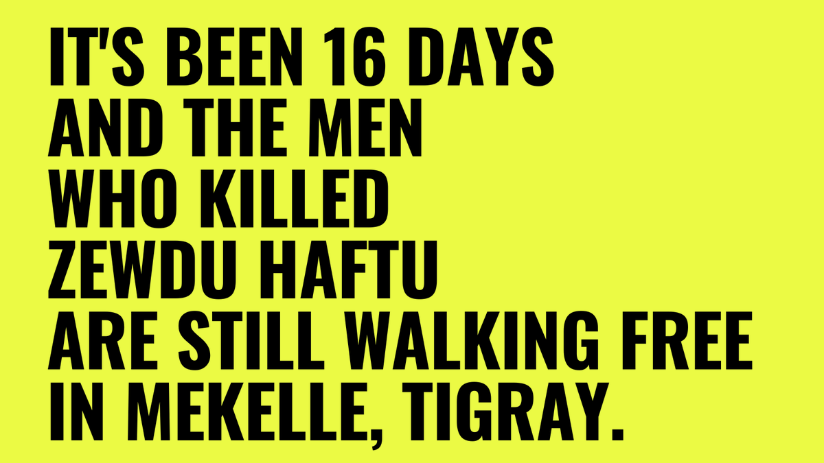 makeinjera's tweet photo. It's been 16 days and the men who killed #ZewduHaftu
are still walking free in Mekelle, Tigray. Why??? https://t.co/8UEfiQj3Fm