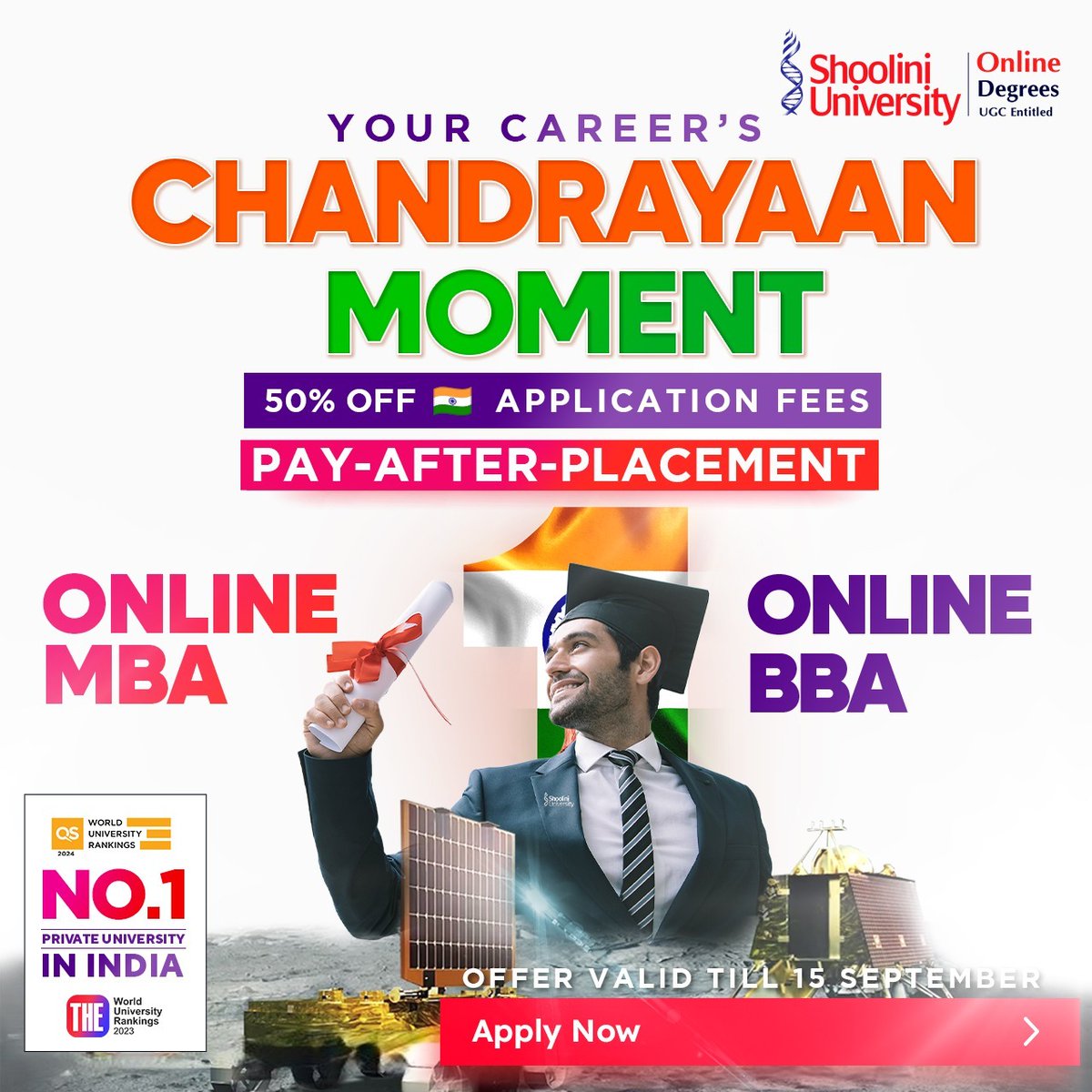 ShooliniUniv's tweet image. Just like Chandrayaan-3 aims to explore the uncharted realms of space, we&apos;re here to help you explore new horizons in education. Apply before September 15th &amp;amp; enjoy 50% OFF on your application fees. ✨

#Chandrayaan3 #ShooliniUniversity #OnlineDegrees #ApplicationFees #ApplyNow