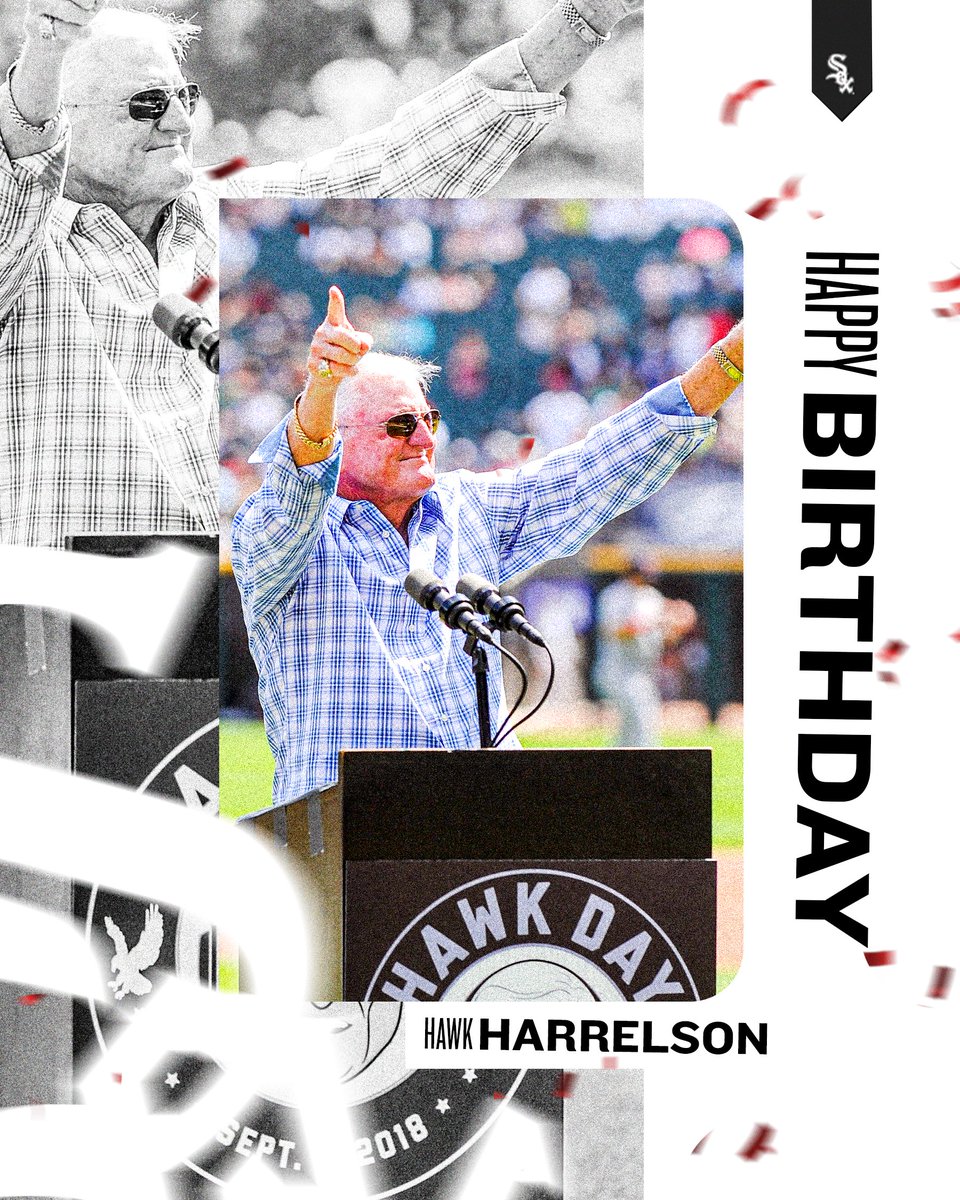 whitesox's tweet photo. Happy birthday, Hawk Harrelson! 🎉 https://t.co/pZDEUCjf0S