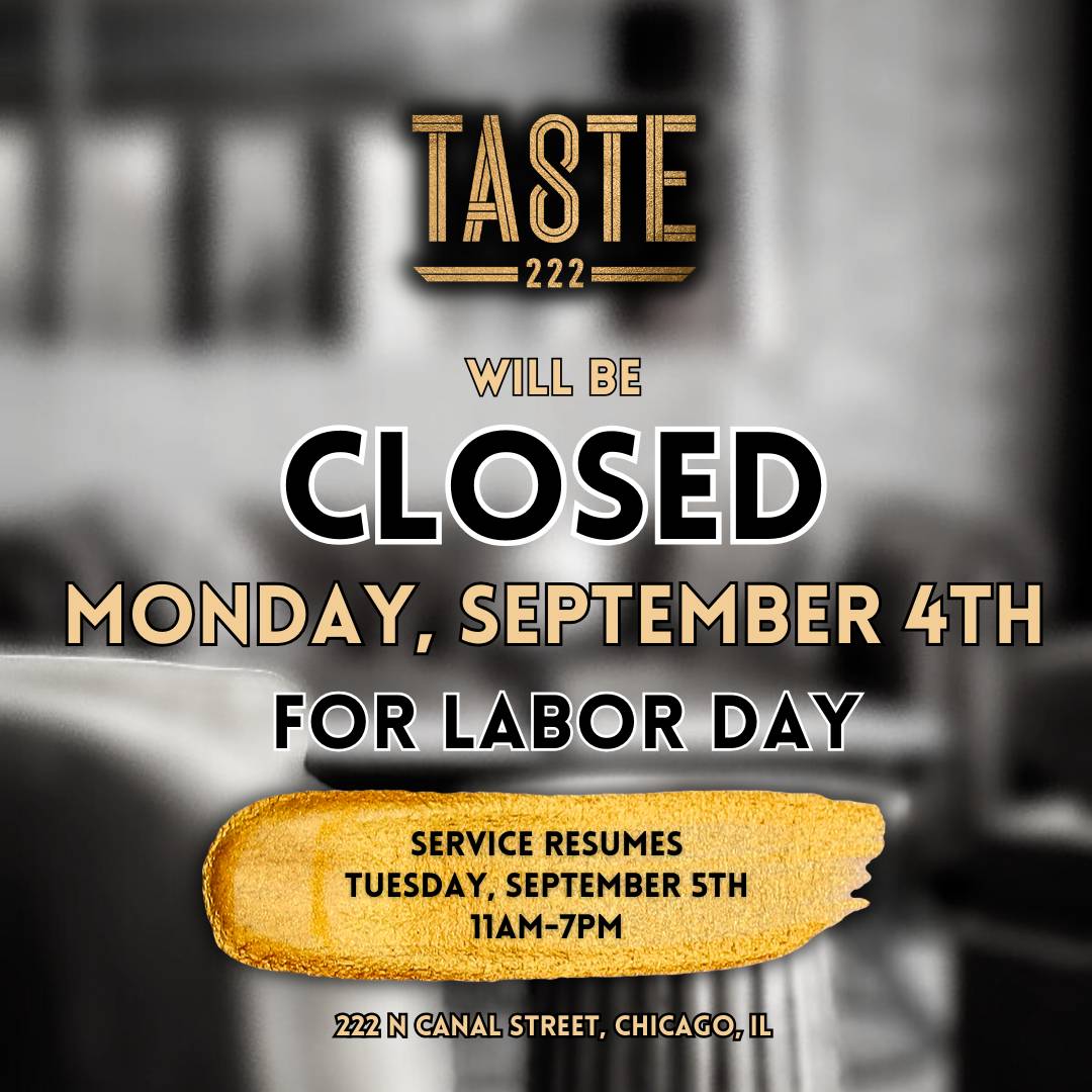 Sorry to close down the home-front. We will re-open just for you, the following Tuesday, September 5th! Enjoy your Labor Day! 😎
.
.
.
#laborday #labordayweekend #chicagovenue #chicagoeventplanner #privatedining #corporateevents #privateevents #blackowned #taste222chi