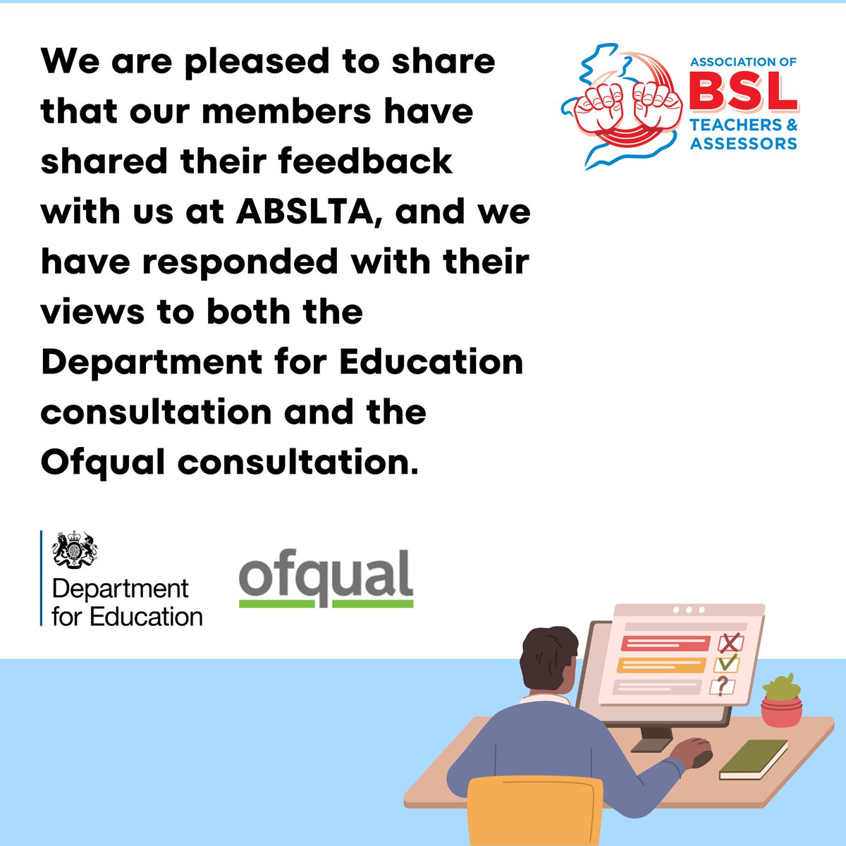 ABSLTA's tweet image. 📣 Exciting news! ABSLTA has responded to the GCSE BSL consultation by the Department of Education and Ofqual. Thanks to our members for shaping the future of BSL education. Stay tuned for updates on supporting British Sign Language education. 🇬🇧✨ #ABSLTA #BSLEducation