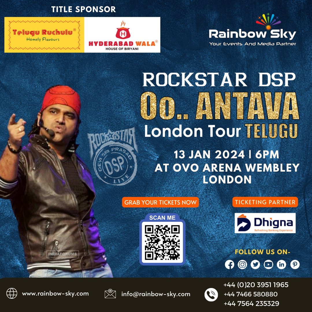 getrainbowsky's tweet photo. Fasten your Seat Belts!
For the musical 🎶roller coaster ride with DSP
Oo Antava London Tour, Telugu
🗓️On 13th January 2024, Doors open at 6PM
Join the magic
📌At - OVO Wembley Arena, LONDON

#dsp #London #events #dsplive #dspmusic #ovoarenawembley #musicconcert2024 #musiclovers https://t.co/yvINozbfjv