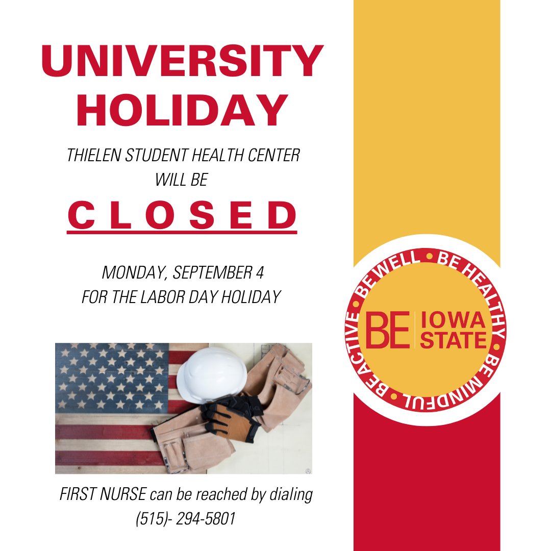CycloneSCS's tweet photo. Thielen Student Health Center will be CLOSED for the Labor Day holiday. Celebrate Safely, Cyclones! https://t.co/q9OPQQ0qEK