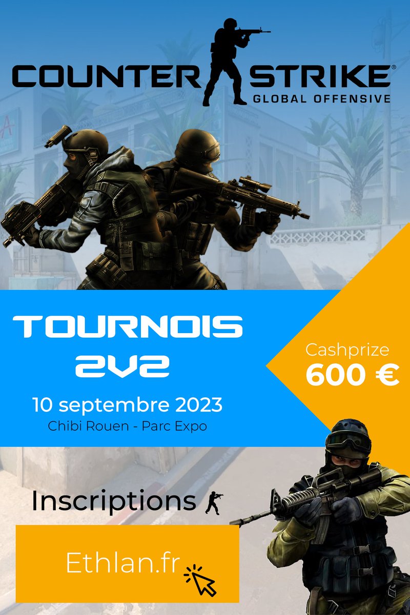 Tounois de CSGO 2v2 le 10 septembre à la Chibi Rouen.
600 euros de Cashprize
Inscriptions sur notre site internet ethlan.fr