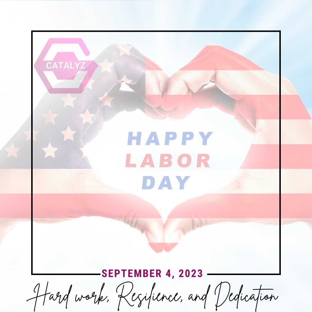 theciagent's tweet photo. Happy Labor Day!  We at #CatalystInnovationAgency recognize &amp; appreciate the efforts of workers across the nation. This day marks the end of summer &amp; is also a tribute to the contributions that individuals make every day.
#LaborDay #HardWorkPaysOff #WorkplaceDedication https://t.co/0EQ2DPSbXg