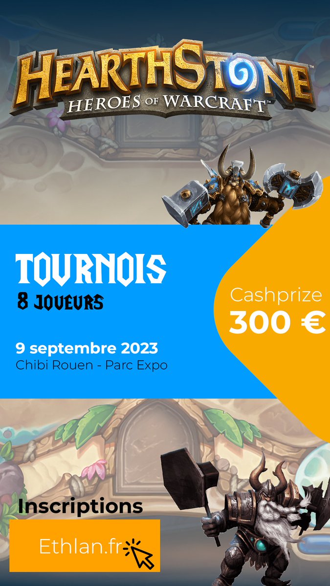 Tournois HearthStone : 300 euros de Cashprize à la Chibi Rouen le 9 septembre .

Inscriptions sur ethlan.fr