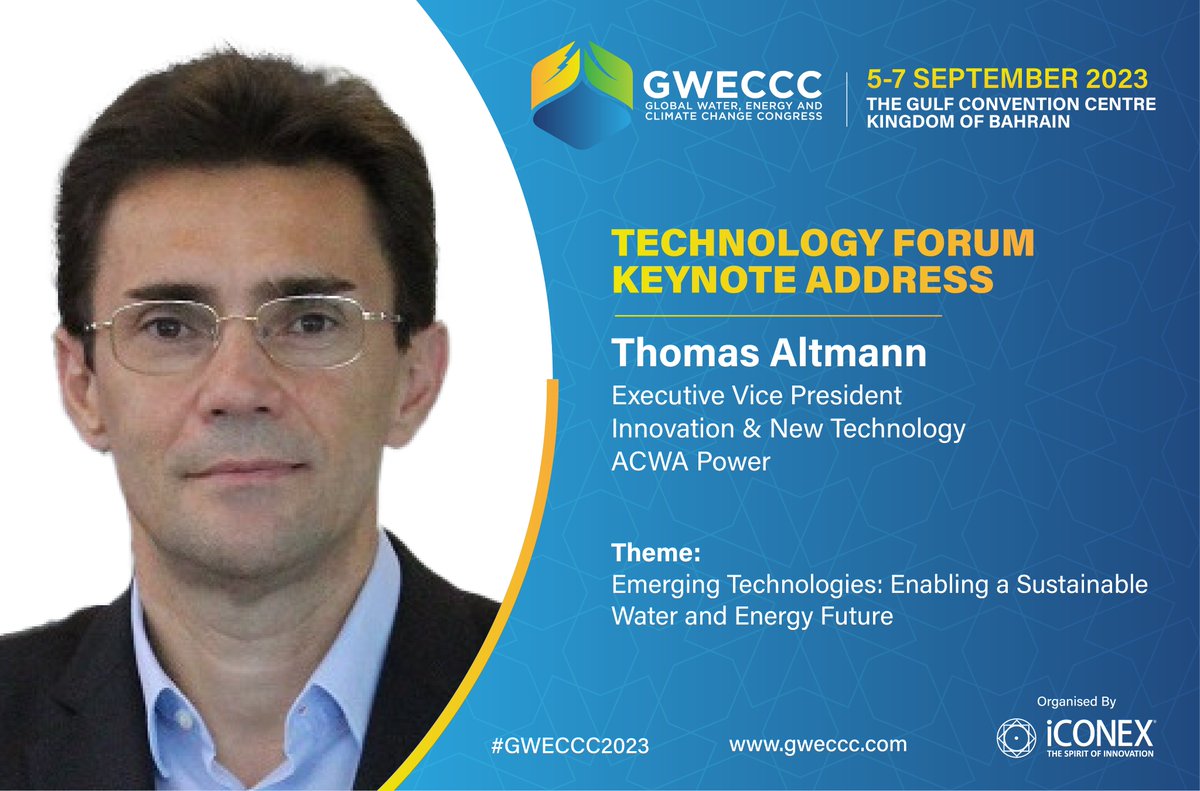gweccc's tweet image. Thomas Altmann, Executive VP Innovation &amp;amp; New Technology at @ACWAPower, to Deliver Keynote Address at the #GWECCC2023
#KeynoteSpeaker #SustainabilityMatters #EnvironmentalChange #WaterEnergyClimate #ClimateChangeSolutions #EnvironmentalCongress #SustainableFuture #ClimateAction