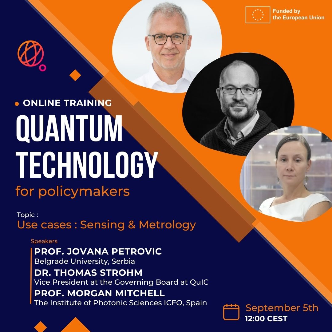 QuantumFlagship's tweet photo. 🧐 Are you a #quantum ethusiast curious about #sensing and #metrology ? Join us tomorrow at 12:00 CEST for the 3rd session of the Quantum Training for Policymakers focused on use cases.
🙋‍♀️ Open registrations : https://t.co/wpASBcRXg9
#QuantumFlagship #policymakers #Training https://t.co/dCIX0wso7b