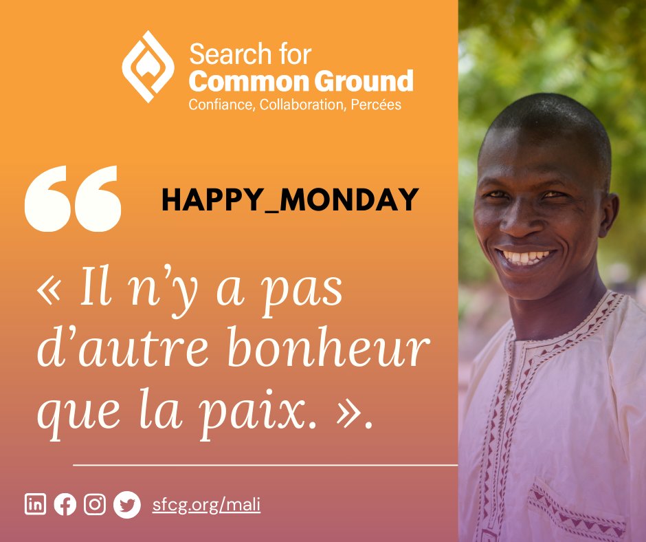 SearchMali's tweet photo. Happy_Monday
« Il n’y a pas d’autre bonheur que la paix. »
#mondaymotivation
#digitalpeacebuilding
#Mondaymotivation
#search41 https://t.co/vTi46M6ZPk