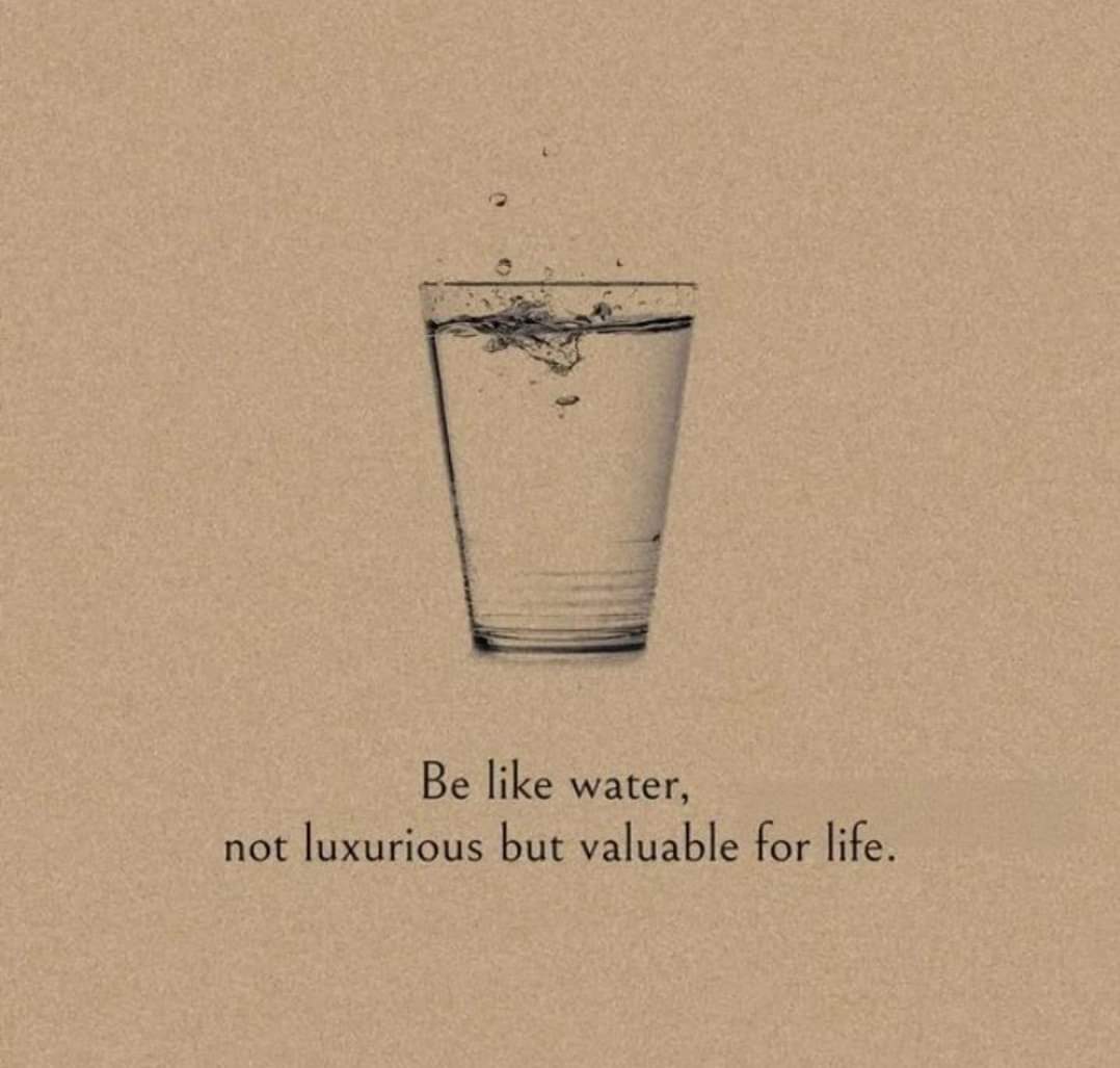 Life_weknow's tweet photo. Be like water, not luxurious but valuable for life

#quotes #poem https://t.co/QhPXlO7f33
