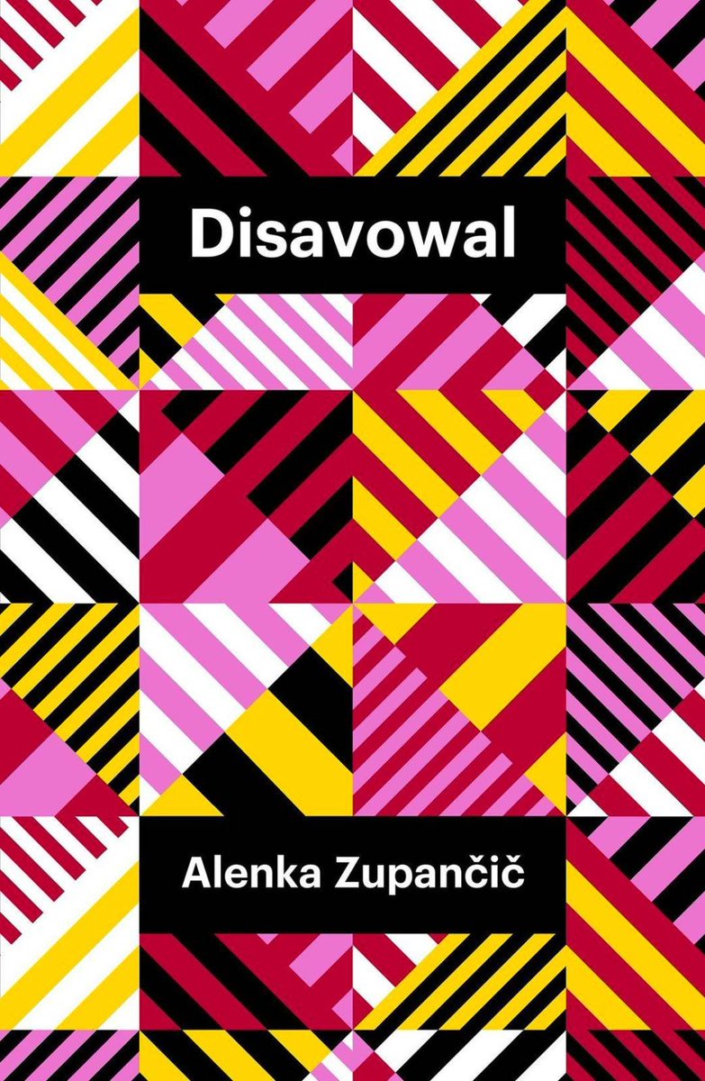 Agonhamza's tweet photo. Forthcoming by @politybooks 

Alenka Zupančič: Disavowal https://t.co/i5TcDt0Ott